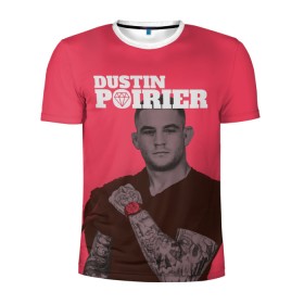 Мужская футболка 3D спортивная с принтом Dustin Poirier , 100% полиэстер с улучшенными характеристиками | приталенный силуэт, круглая горловина, широкие плечи, сужается к линии бедра | 