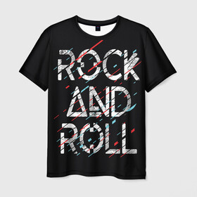Мужская футболка 3D с принтом Rock And Roll , 100% полиэфир | прямой крой, круглый вырез горловины, длина до линии бедер | модный | музыка | надписи | надпись | песня | рок н ролл | символы | сообщение | танец | текст | фраза | цитаты | черный