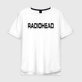 Мужская футболка хлопок Oversize с принтом Radiohead , 100% хлопок | свободный крой, круглый ворот, “спинка” длиннее передней части | radiohead | thomas edward yorke | альтернативный рок | арт рок | джонни гринвуд | инди рок | колин гринвуд | том йорк | фил селуэй | эд о’брайен | экспериментальный рок | электронная музыка