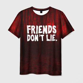 Мужская футболка 3D с принтом Друзья не лгут , 100% полиэфир | прямой крой, круглый вырез горловины, длина до линии бедер | Тематика изображения на принте: 11 | friends dontt lie | stranger things | друзья не лгут | оди | очень странные дела