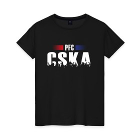 Женская футболка хлопок с принтом PFC CSKA , 100% хлопок | прямой крой, круглый вырез горловины, длина до линии бедер, слегка спущенное плечо | cska | pfc | москва | пфк | пфк цска | рпл | рфпл | фк | футбол | цска | цска москва