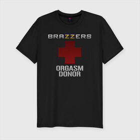 Мужская футболка хлопок Slim с принтом Brazzers orgasm donor , 92% хлопок, 8% лайкра | приталенный силуэт, круглый вырез ворота, длина до линии бедра, короткий рукав | brazzers | milf | ананизм | бразерс | браззерс | братья | донор | звезда | милф | мо | надпись | прик