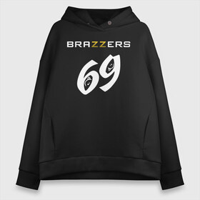 Женское худи Oversize хлопок с принтом Brazzers 69 , френч-терри — 70% хлопок, 30% полиэстер. Мягкий теплый начес внутри —100% хлопок | боковые карманы, эластичные манжеты и нижняя кромка, капюшон на магнитной кнопке | brazzers | бразерс | браззерс | братья | звезда | куни | миньет | надпись | прикол | проно хуб | с