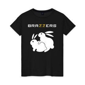 Женская футболка хлопок с принтом Brazzers , 100% хлопок | прямой крой, круглый вырез горловины, длина до линии бедер, слегка спущенное плечо | brazzers | а | бразерс | браззерс | братья | зайцы | звезда | кролики | надпись | прикол | проно хуб | сайт | 