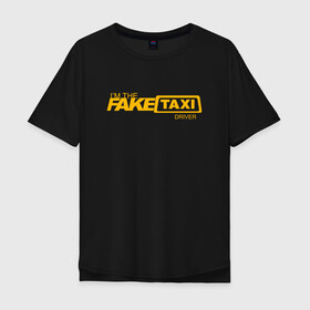 Мужская футболка хлопок Oversize с принтом FAKE TAXI , 100% хлопок | свободный крой, круглый ворот, “спинка” длиннее передней части | Тематика изображения на принте: brand | brazzers | fake taxi | faketaxi | hub | mode | playboy | бразерс | бренд | мода | фейк такси