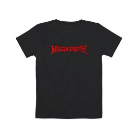 Детская футболка хлопок с принтом Megadeth , 100% хлопок | круглый вырез горловины, полуприлегающий силуэт, длина до линии бедер | dave mustaine | megadeth | music | rock | дирк вербурен | дэвид эллефсон | дэйв мастейн | кико лоурейро | мегадеф | музыка | рок | трэш метал | хард рок | хеви метал