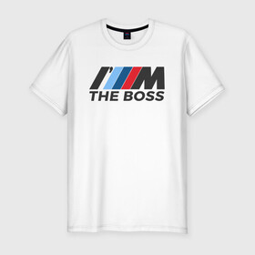 Мужская футболка хлопок Slim с принтом BMW THE BOSS , 92% хлопок, 8% лайкра | приталенный силуэт, круглый вырез ворота, длина до линии бедра, короткий рукав | bmw | bmw performance | m | motorsport | performance | бмв | бэха | моторспорт