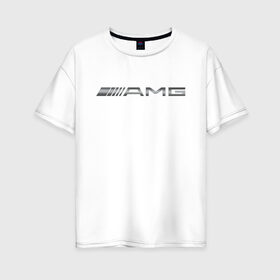 Женская футболка хлопок Oversize с принтом MERCEDES-BENZ AMG , 100% хлопок | свободный крой, круглый ворот, спущенный рукав, длина до линии бедер
 | amg | auto | mercedes | sport | авто | автомобиль | автомобильные | амг | бренд | марка | машины | мерседес | спорт