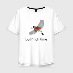 Мужская футболка хлопок Oversize с принтом Bullfinch time , 100% хлопок | свободный крой, круглый ворот, “спинка” длиннее передней части | Тематика изображения на принте: bird | bullfinch | wings | летать | полет | птица | снегирь