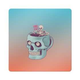 Магнит виниловый Квадрат с принтом Good Viber , полимерный материал с магнитным слоем | размер 9*9 см, закругленные углы | good vibes | horror | кофе | кружка | напиток | психоделика | пятница 13 | скелет | ужасы | хэллоуин | череп