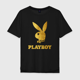 Мужская футболка хлопок Oversize с принтом PLAYBOY GOLD , 100% хлопок | свободный крой, круглый ворот, “спинка” длиннее передней части | brand | brazzers | fake taxi | faketaxi | hub | mode | playboy | бразерс | бренд | мода | фейк такси