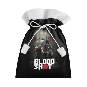 Подарочный 3D мешок с принтом BloodShot , 100% полиэстер | Размер: 29*39 см | bloodshot | valiant | vin diesel | бладшот | вин дизель | кино | фильм | фильм 2020