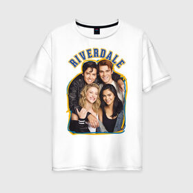 Женская футболка хлопок Oversize с принтом Riverdale heroes , 100% хлопок | свободный крой, круглый ворот, спущенный рукав, длина до линии бедер
 | go bulldogs | jughead | pop s | riverdale | vdgerir