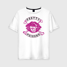 Женская футболка хлопок Oversize с принтом PRETTY POISONS , 100% хлопок | свободный крой, круглый ворот, спущенный рукав, длина до линии бедер
 | archie | betty cooper | go bulldogs | jughead | pop s | riverdale | vdgerir