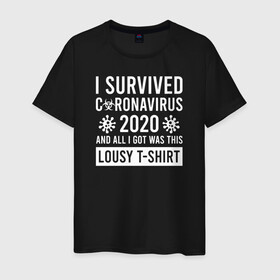 Мужская футболка хлопок с принтом Я пережил коронавирус 2020 и все, что я получил, это эта паршивая футболка( , 100% хлопок | прямой крой, круглый вырез горловины, длина до линии бедер, слегка спущенное плечо. | Тематика изображения на принте: 2019   ncov | coronaviridae | coronavirus | covid | covid 19 | ncov | sars | virus | арт | биологическая опасность | болезнь | вирус | знак | карантин | корона | коронавирус | короновирус | мем | нков | нсов | пандемия | прикол | символ