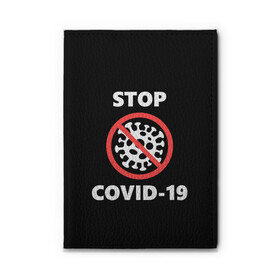 Обложка для автодокументов с принтом STOP COVID-19 (коронавирус) , натуральная кожа |  размер 19,9*13 см; внутри 4 больших “конверта” для документов и один маленький отдел — туда идеально встанут права | Тематика изображения на принте: 2019 | biohazard | china | coronavirus | covid 19 | inc | medicine | ncov | ncov19 | ncov2019 | plague | survivor | virus | warning | вирус | китай | коронавирус | медик | медицина