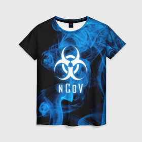 Женская футболка 3D с принтом nCoV. , 100% полиэфир ( синтетическое хлопкоподобное полотно) | прямой крой, круглый вырез горловины, длина до линии бедер | 2019 ncov | covid 19 | вирус | вирус 2020 | знаки биологической опасности | коронавирус | коронавирус 2020 | медицинские маски