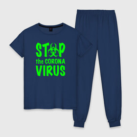 Женская пижама хлопок с принтом Stop the Coronavirus , 100% хлопок | брюки и футболка прямого кроя, без карманов, на брюках мягкая резинка на поясе и по низу штанин | 2019   ncov | coronavirus | covid | covid 19 | ncov | virus | арт | биологическая опасность | болезнь | вирус | знак | карантин | корона | коронавирус | короновирус | мем | мой руки | оставайся дома | пандемия | помой руки