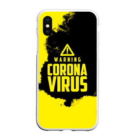 Чехол для iPhone XS Max матовый с принтом Warning Coronavirus , Силикон | Область печати: задняя сторона чехла, без боковых панелей | 2019   ncov | coronavirus | covid | covid 19 | ncov | virus | арт | биологическая опасность | болезнь | вирус | знак | карантин | корона | коронавирус | короновирус | мем | мой руки | оставайся дома | пандемия | помой руки