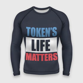 Мужской рашгард 3D с принтом TOKENS LIFE MATTERS ,  |  | cartman | kenny | park | south | southpark | картман | кенни | мульт | мультик | парк | персонаж | персонажи | сериал | южный