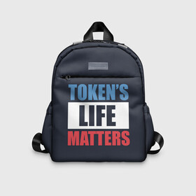 Детский рюкзак 3D с принтом TOKENS LIFE MATTERS , 100% полиэстер | лямки с регулируемой длиной, сверху петелька, чтобы рюкзак можно было повесить на вешалку. Основное отделение закрывается на молнию, как и внешний карман. Внутри дополнительный карман. По бокам два дополнительных кармашка | cartman | kenny | park | south | southpark | картман | кенни | мульт | мультик | парк | персонаж | персонажи | сериал | южный