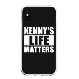 Чехол для iPhone XS Max матовый с принтом KENNYS LIFE MATTERS , Силикон | Область печати: задняя сторона чехла, без боковых панелей | cartman | kenny | park | south | southpark | картман | кенни | мульт | мультик | парк | персонаж | персонажи | сериал | южный