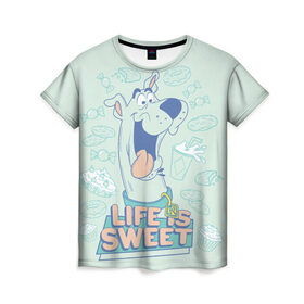 Женская футболка 3D с принтом Life is Sweet , 100% полиэфир ( синтетическое хлопкоподобное полотно) | прямой крой, круглый вырез горловины, длина до линии бедер | scooby doo | vdosadir | скуберт фон дуенхеймер | скуби ду | уильям ханна