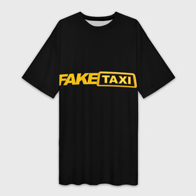 Платье-футболка 3D с принтом Fake Taxi ,  |  | Тематика изображения на принте: fake taxi | faketaxi | taxi | такси | таксист | фейк такси | фейковое такси | фейктакси