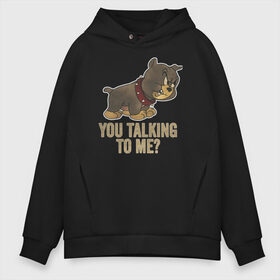 Мужское худи Oversize хлопок с принтом You talking to me? , френч-терри — 70% хлопок, 30% полиэстер. Мягкий теплый начес внутри —100% хлопок | боковые карманы, эластичные манжеты и нижняя кромка, капюшон на магнитной кнопке | Тематика изображения на принте: spike | tom  jerry | tom and jerry | tomjerry | tuffy | vdgerir | мамочка два тапочка | том и джери | том и джерри