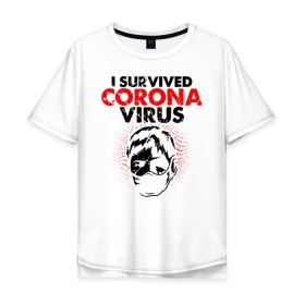 Мужская футболка хлопок Oversize с принтом Я пережил коронавирус , 100% хлопок | свободный крой, круглый ворот, “спинка” длиннее передней части | Тематика изображения на принте: 2019   ncov | coronavirus | covid | covid 19 | ncov | virus | арт | биологическая опасность | болезнь | вирус | знак | карантин | корона | коронавирус | короновирус | мем | мой руки | пандемия | помой руки | прикол | символ | ч
