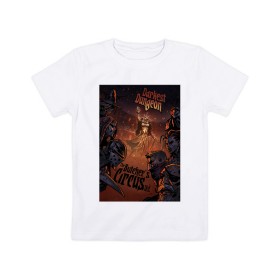 Детская футболка хлопок с принтом Darkest Dungeon , 100% хлопок | круглый вырез горловины, полуприлегающий силуэт, длина до линии бедер | butchers circus | darkest dungeon | game | games | rpg