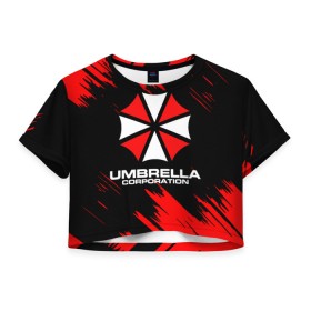 Женская футболка Crop-top 3D с принтом Umbrella Corporation. , 100% полиэстер | круглая горловина, длина футболки до линии талии, рукава с отворотами | resident evil | umbrella corporation | амбрелла | амбрелла корпорейшн | вирус | вымышленная военная и фармацевтическая корпорация | игра | умбрелла