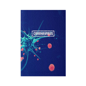 Обложка для паспорта матовая кожа с принтом CORONAVIRUS , натуральная матовая кожа | размер 19,3 х 13,7 см; прозрачные пластиковые крепления | Тематика изображения на принте: covid 19 | molecule | абстракция | клетки | коронавирус | медицина | микробы | молекулы | наука | нейрон | нейроны | текстура | текстуры | формула