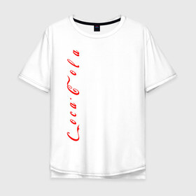 Мужская футболка хлопок Oversize с принтом C o c a - C o l a. , 100% хлопок | свободный крой, круглый ворот, “спинка” длиннее передней части | coca cola | дистанция | кола | логотип | лучше дома | сиди дома