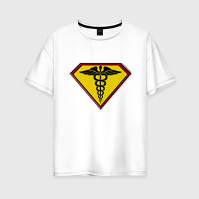 Женская футболка хлопок Oversize с принтом Символ героев , 100% хлопок | свободный крой, круглый ворот, спущенный рукав, длина до линии бедер
 | врачи | врачи супергерои | медицина | символ | эмблема