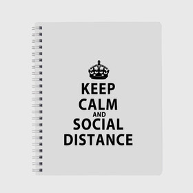 Тетрадь с принтом Keep Calm And Social Distance , 100% бумага | 48 листов, плотность листов — 60 г/м2, плотность картонной обложки — 250 г/м2. Листы скреплены сбоку удобной пружинной спиралью. Уголки страниц и обложки скругленные. Цвет линий — светло-серый
 | 2019 | biohazard | calm | china | coronavirus | covid 19 | inc | keep | ncov | ncov19 | ncov2019 | plague | survivor | virus | warning | вирус | дистанцию | коронавирус | соблюдай