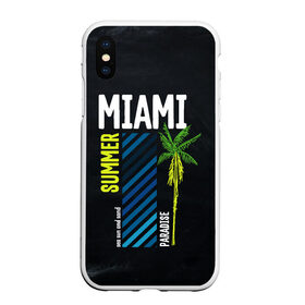 Чехол для iPhone XS Max матовый с принтом Summer Miami , Силикон | Область печати: задняя сторона чехла, без боковых панелей | Тематика изображения на принте: paradise | summer | летняя | лето | майами | маями | пальмы | рай