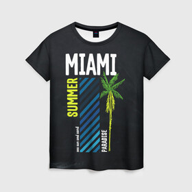 Женская футболка 3D с принтом Summer Miami , 100% полиэфир ( синтетическое хлопкоподобное полотно) | прямой крой, круглый вырез горловины, длина до линии бедер | paradise | summer | летняя | лето | майами | маями | пальмы | рай