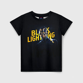 Детская футболка 3D с принтом Black Lightning   Thunder , 100% гипоаллергенный полиэфир | прямой крой, круглый вырез горловины, длина до линии бедер, чуть спущенное плечо, ткань немного тянется | anissa pierce | black lightning | thunder | vdzabma | анисса пирс | гром | черная молния