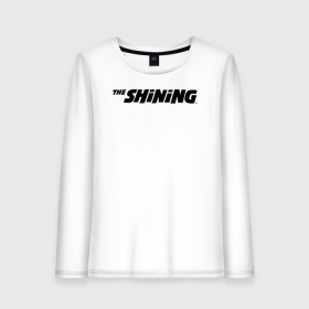 Женский лонгслив хлопок с принтом The Shining Logo , 100% хлопок |  | the shining | vdosadir | сияние | стэнли кубрик