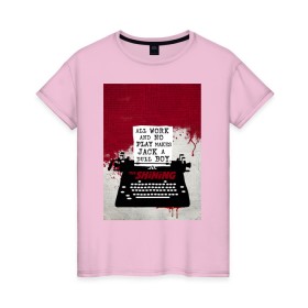 Женская футболка хлопок с принтом The Shining Typewriter , 100% хлопок | прямой крой, круглый вырез горловины, длина до линии бедер, слегка спущенное плечо | the shining | vdosadir | сияние | стэнли кубрик