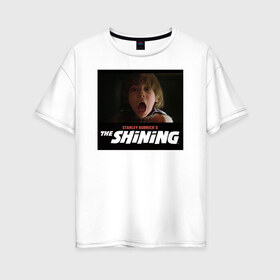 Женская футболка хлопок Oversize с принтом The Shining Danny Torrens , 100% хлопок | свободный крой, круглый ворот, спущенный рукав, длина до линии бедер
 | the shining | vdosadir | дэнни торренс | сияние | стэнли кубрик