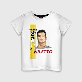 Детская футболка хлопок с принтом NILETTO , 100% хлопок | круглый вырез горловины, полуприлегающий силуэт, длина до линии бедер | niletto | артист | данила прытков | певец | российский | танцор