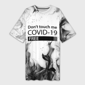 Платье-футболка 3D с принтом COVID 19 DON T TOUCH ME ,  |  | Тематика изображения на принте: biohazard | covid 19 | don t touch me | free | mask | ncov | virus | биохазард | вирус | китай | коронавирус | маска | медицина | медицинская маска | не трогай меня | нков | эпидемия
