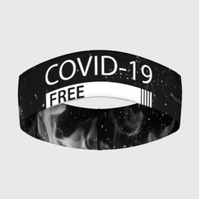Повязка на голову 3D с принтом COVID 19 DON T TOUCH ME ,  |  | biohazard | covid 19 | don t touch me | free | mask | ncov | virus | биохазард | вирус | китай | коронавирус | маска | медицина | медицинская маска | не трогай меня | нков | эпидемия
