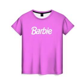 Женская футболка 3D с принтом Barbie , 100% полиэфир ( синтетическое хлопкоподобное полотно) | прямой крой, круглый вырез горловины, длина до линии бедер | barbie | барби | кукла | кукла барби