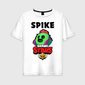 Женская футболка хлопок Oversize с принтом BRAWL STARS SPIKE , 100% хлопок | свободный крой, круглый ворот, спущенный рукав, длина до линии бедер
 | bibi | brawl stars | coach mike | crow | leon | leon shark | max | mecha crow | mr.p | phoenix | sally leon | spike | sprout | unicorn | virus 8 bit | werewolf | ворон | оборотень | пингвин