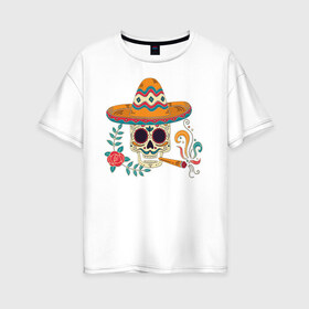 Женская футболка хлопок Oversize с принтом Фестиваль , 100% хлопок | свободный крой, круглый ворот, спущенный рукав, длина до линии бедер
 | мексика | мексика. | череп