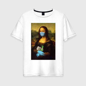 Женская футболка хлопок Oversize с принтом Mona Lisa , 100% хлопок | свободный крой, круглый ворот, спущенный рукав, длина до линии бедер
 | coronavirus | da | gioconda | gloves | la | leonardo | lisa | mask | mona | renaissance | smile | vinci | virus | винчи | вирус | да | джоконда | леонардо | лиза | маска | мона | ренессанс | улыбка