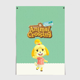 Постер с принтом Animal Crossing , 100% бумага
 | бумага, плотность 150 мг. Матовая, но за счет высокого коэффициента гладкости имеет небольшой блеск и дает на свету блики, но в отличии от глянцевой бумаги не покрыта лаком | Тематика изображения на принте: animal crossing | isabelle | tom nook | энимал кроссинг